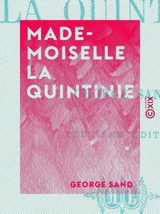 Mademoiselle La Quintinie (French Edition)